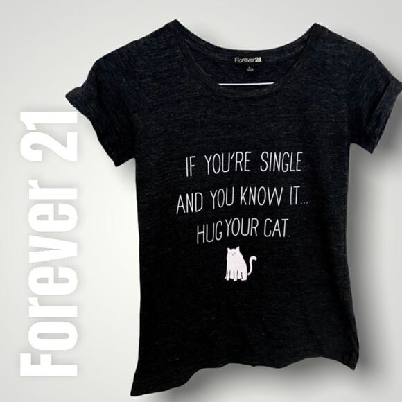 Forever 21 “If You’re Single And You Know It Hug Your Cat” T-Shirt Junior S/M - Picture 1 of 6